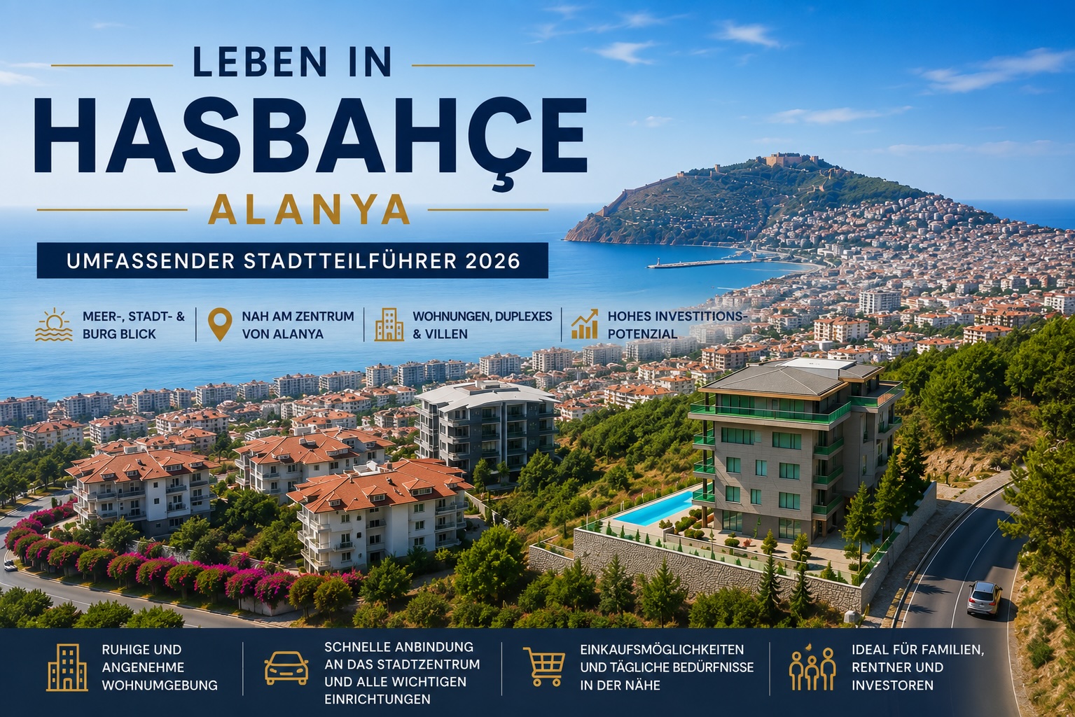 Leben in Hasbahçe, Alanya: Meerblick, zentrale Lage und Immobilienführer 2026