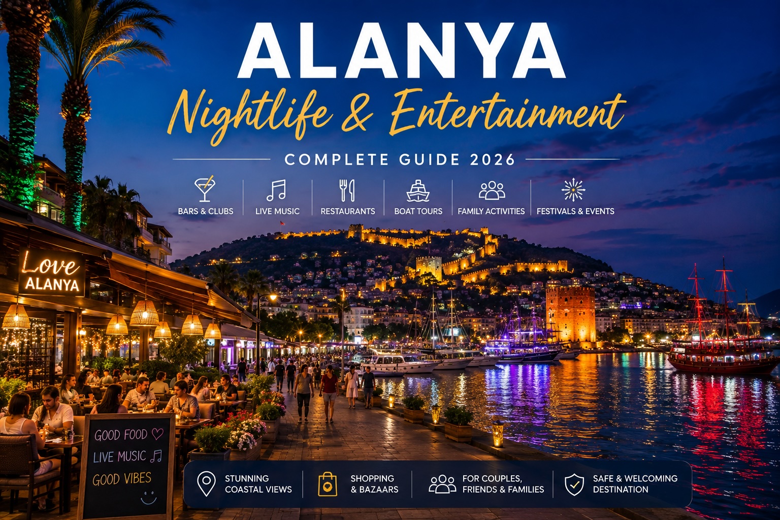 Alanya Entertainment & Nightlife Guide 2026: Where to Go and What to Do