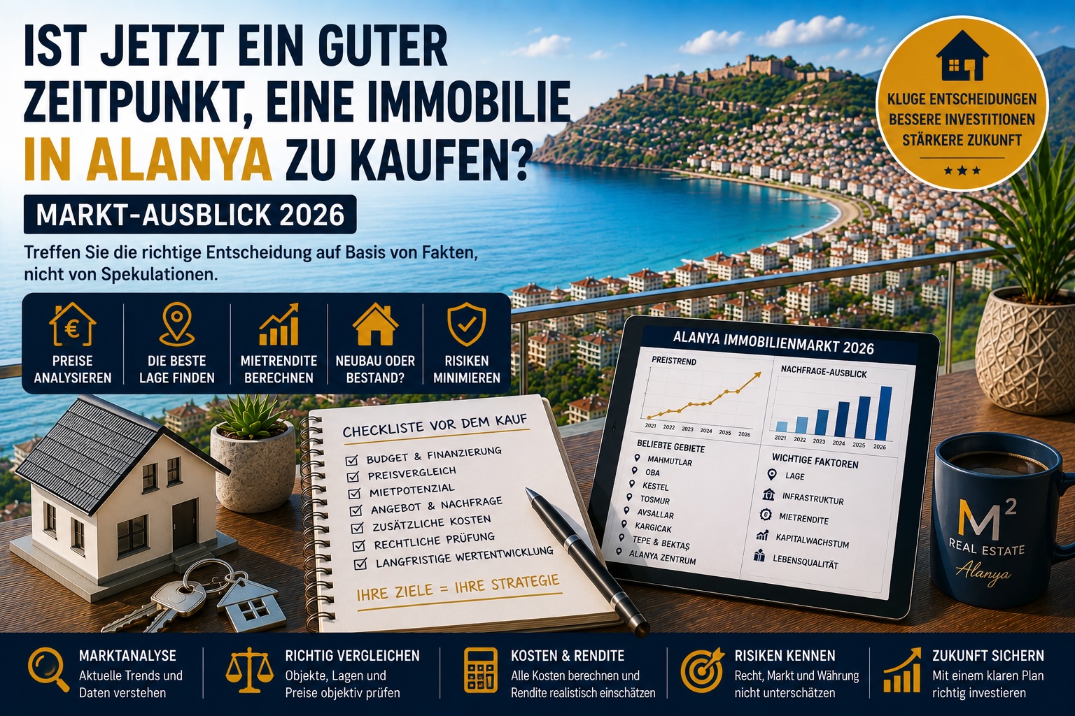 Ist jetzt ein guter Zeitpunkt, eine Immobilie in Alanya zu kaufen? Markt-Ausblick 2026