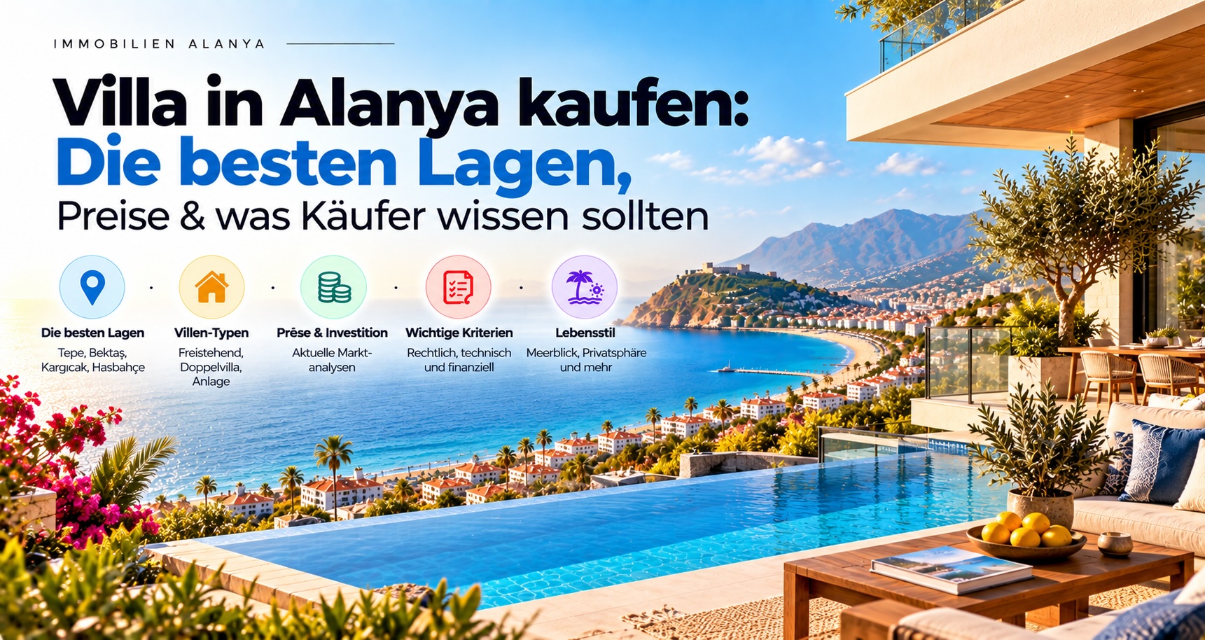 Villa in Alanya kaufen: Die besten Lagen, Preise & was Käufer wissen sollten